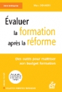 Marc Dennery, Evaluer la formation après la Réforme, ESF Editeur