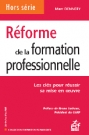 Marc Dennery, Réforme de la formation professionnelle, ESF Editeur